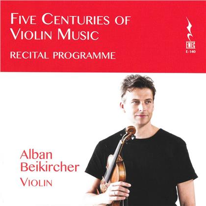Eugène Ysaÿe (1858-1931), Heinrich Ignaz Franz von Biber (1644-1704), Giuseppe Tartini (1692-1770), Wolfgang Amadeus Mozart (1756-1791), … - Five Centuries Of Violin Music