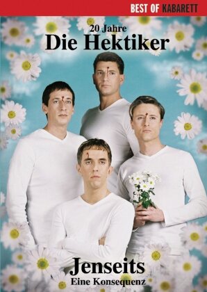 Die Hektiker - Jenseits: Eine Konsequenz - 20 Jahre (Best of Kabarett)