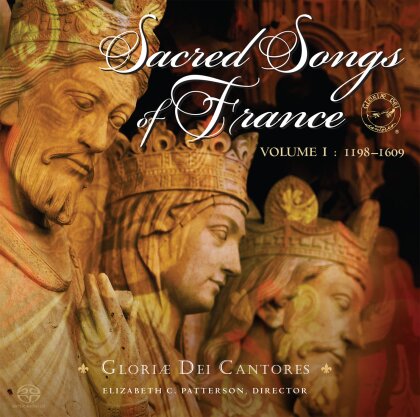 Gloriae Dei Cantores - Sacred Songs Of France..