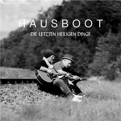 Hausboot - Die Letzten Heiligen Dinge