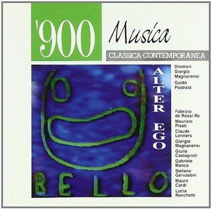 Fabrizio De Rossi Re (*1960), Maurizio Pisati (*1959), Claude Lenners, Giorgio Magnanensi, Giulio Castagnoli, … - Musica Classica Contemporanea - Alter Ego