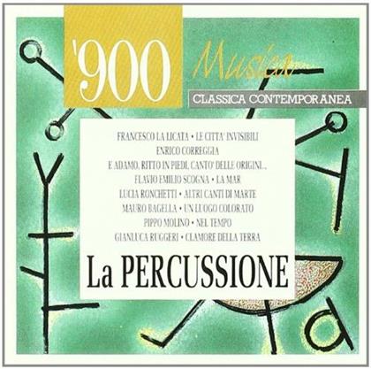 Francesco La Licata (*1957), Enrico Correggia, Flavio Emilio Scogna (*1956), Lucia Ronchetti (*1963), Mauro Bagella, … - La Percussione - Musica Classica Contemporanea