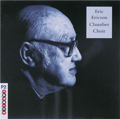 Eric Ericson Chamber Choir, Ingvar Lidholm, Tomas Jennefelt, Sven-David Sandström (*1942), Jörgen Jersild, … - Eric Ericson Chamber Choir