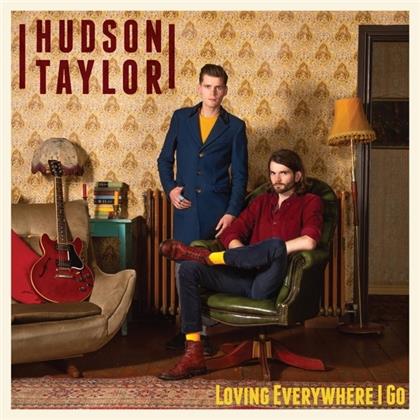 Hudson Taylor - Loving Everywhere I Go (Digipack)