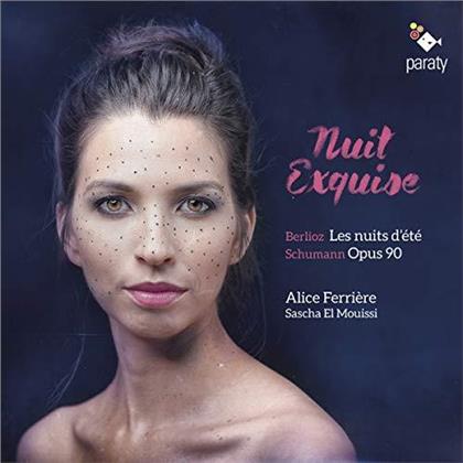 Sascha El Mouissi, Berlioz, Robert Schumann (1810-1856) & Alice Ferriere - Nuit Exquise