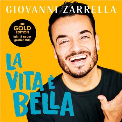 Giovanni Zarrella - La vita è bella (Gold Edition)