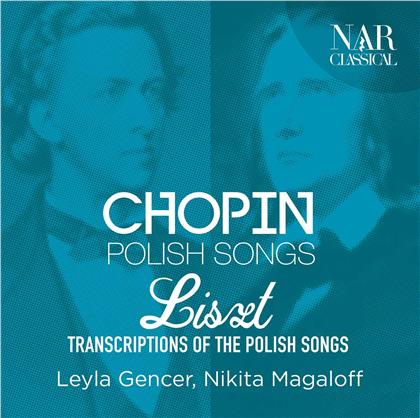 Frédéric Chopin (1810-1849), Franz Liszt (1811-1886), Leyla Gencer & Nikita Magaloff - Polish Songs - Liszt Transcriptions Of The Polish Songs