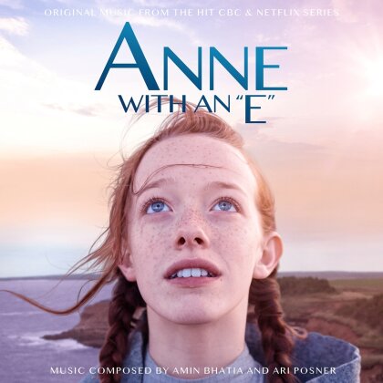Ari Posner & Amin Bhatia - Anne With An E - OST
