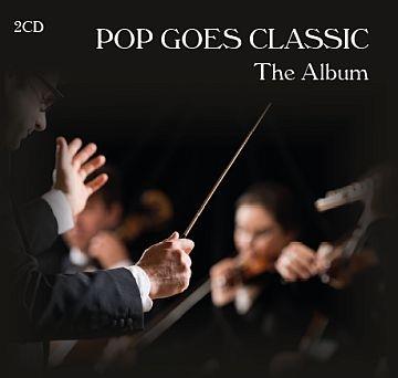 The Royal Philharmonic Orchestra - Pop Goes Classic-The Album