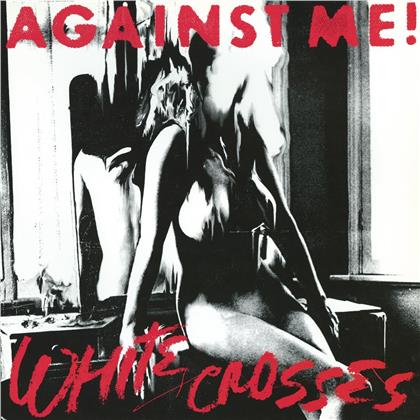 Against Me! - White Crosses (Music On Vinyl, 2020 Reissue, LP)