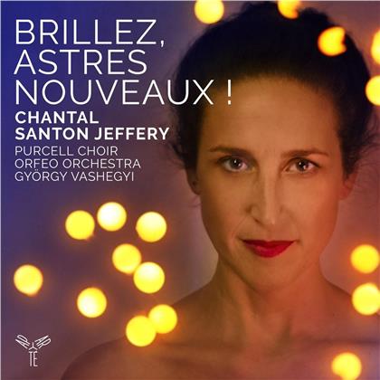 Chantal Santon Jeffery - Brillez, astres nouveaux !