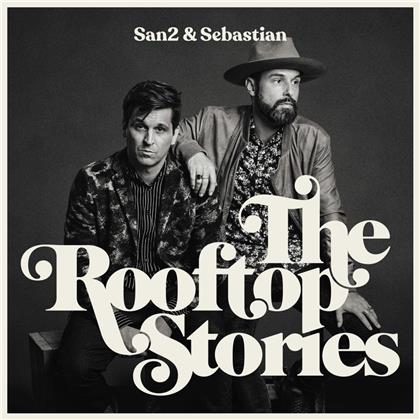 San2 & Sebastian - The Rooftop Stories