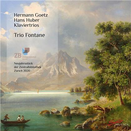 Trio Fontane, Hermann Goetz (1840-1876) & Hans Huber (1852-1921) - Trios