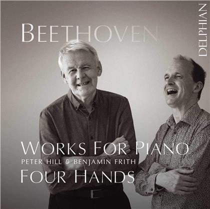 Ludwig van Beethoven (1770-1827), Peter Hill & Benjamin Frith - Works For Piano Four Hands