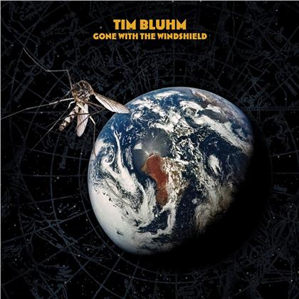 Tim Bluhm - Gone With The Windshield (Gatefold, Colored, LP)