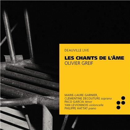 Olivier Greif, Marie-Laure Garnier, Clémentine Decouture, Paco Garcia, Yan Levionnois, … - Les Chants De L'ame