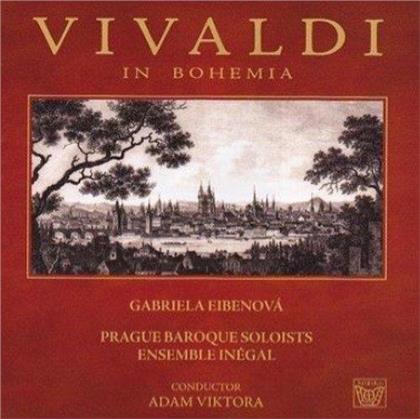 Gabriela Eibenová, Prague Baroque Soloists, Ensemble Inégal, Antonio Vivaldi (1678-1741) & Adam Viktora - Vivaldi in Bohemia