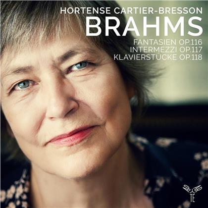 Johannes Brahms (1833-1897) & Hortense Cartier-Bresson - Fantasien Op.116/Intermezzi Op.117, Klavierstücke op.118