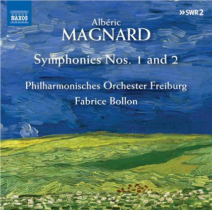 Albéric Magnard (1865-1914), Fabrice Bollon & Philharmonisches Orchester Freiburg - Symphonies 1 & 2