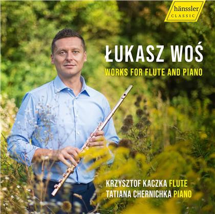 Lukasz Wos (*1967), Krysztof Kaczka & Tatiana Chernichka - Works For Flute & Piano