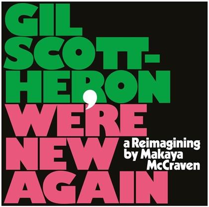 Gil Scott-Heron - We're New Again - A Reimagining By Makaya Mccraven