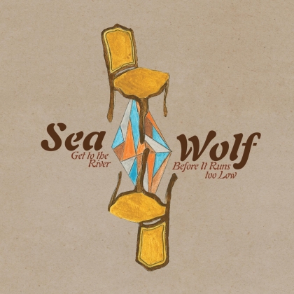 Sea Wolf - Get To The River Before It Runs Too Low (2020 Reissue, LP)