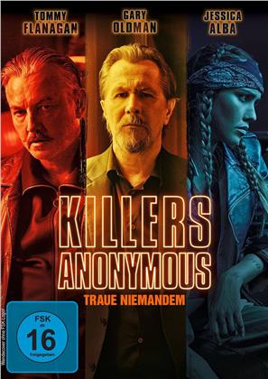 Killers Anonymous - Traue niemandem (2019)