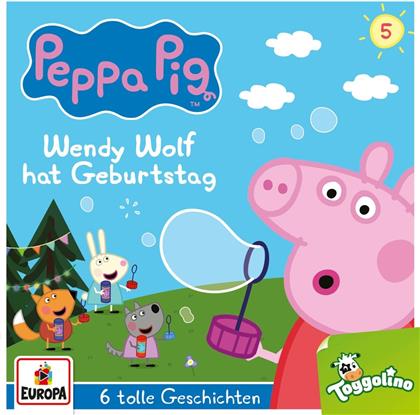 Peppa Pig Hörspiele - 005/Wendy Wolf hat Geburtstag (und 5 weitere Geschichten)