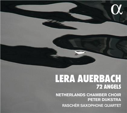 Lera Auerbach, Peter Dijkstra, Nederlands Kamerkoor & Rascher Saxophone Quartet - 72 Angels