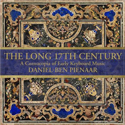 Daniel-Ben Pienaar - Long 17Th Century - A Cornucopia Of Early Keyboard Music