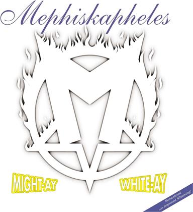 Mephiskapheles - Might-Ay White-Ay (LP)