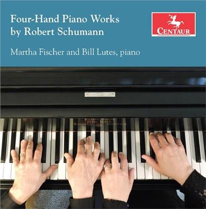 Schumann, Robert Schumann (1810-1856) & Bill Lutes - Four-Hand Piano Works By Robert Schumann