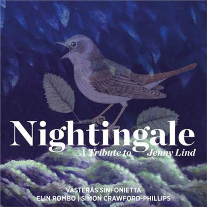 Västeras Sinfonietta, Simon Crawford-Phillips & Elin Rombo - Nightingale - A Tribute To Jenny Lind
