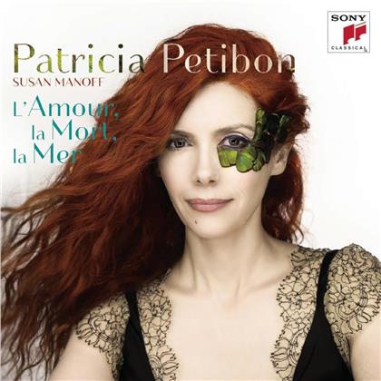 Patricia Petibon - L'amour, La Mort, La Mer