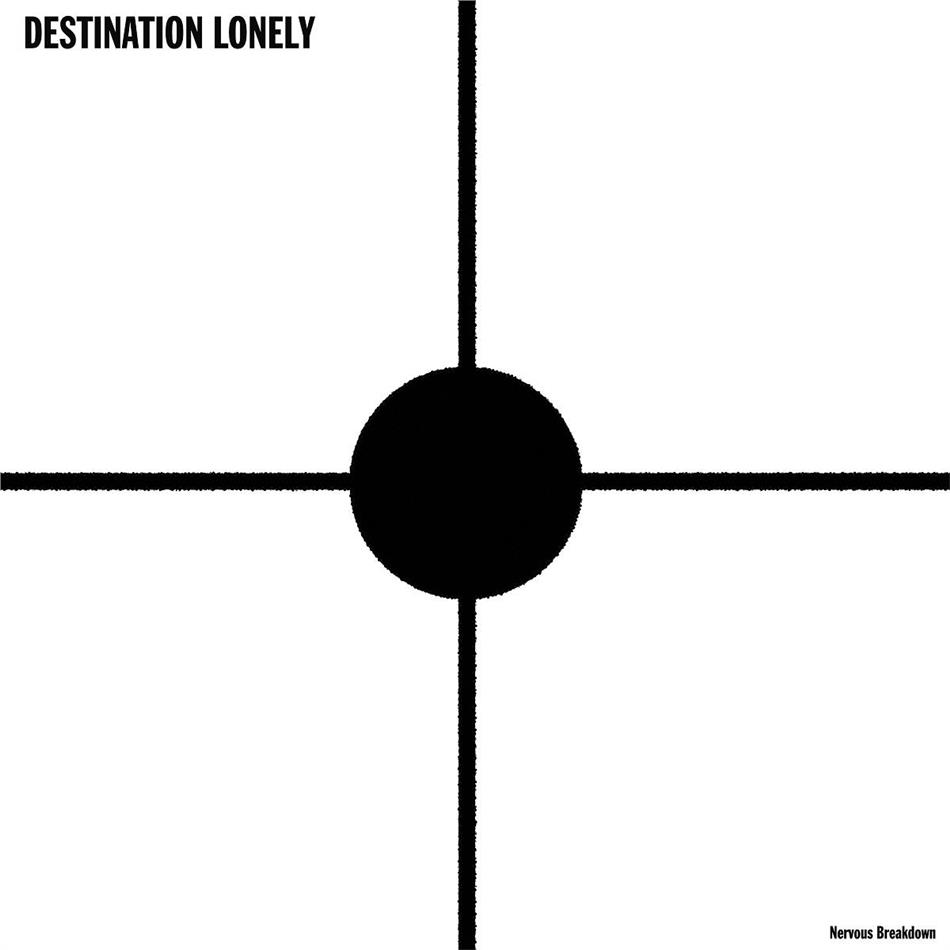 Destination Lonely - Nervous Breakdown (LP)