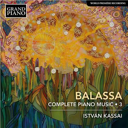 Sándor Balassa (*1935) & István Kassai - Complete Piano Music 3