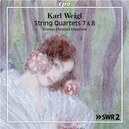 Thomas Christian Ensemble, Karl Weigl (1881-1949), Thomas Christian, Raimund Lissy, Robert Bauerstatter, … - String Quartets 7 & 8