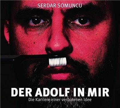 Serdar Somuncu - Der Adolf In Mir