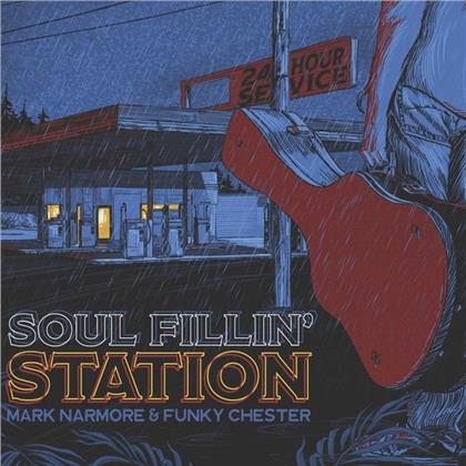 Mark Narmore & Funky Chester - Soul Fillin' Station