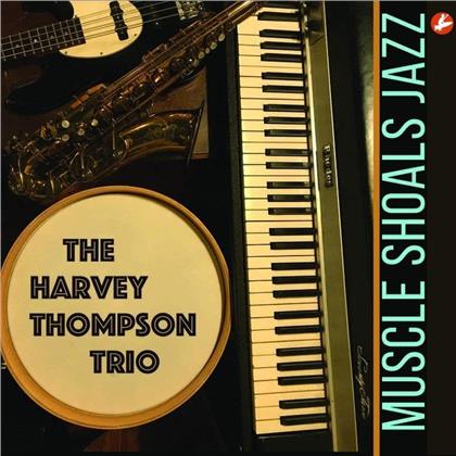 The Harvey Thompson Trio - Muscle Shoals Jazz