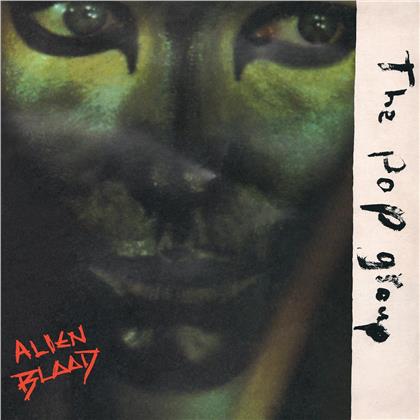 The Pop Group - Alien Blood (LP)