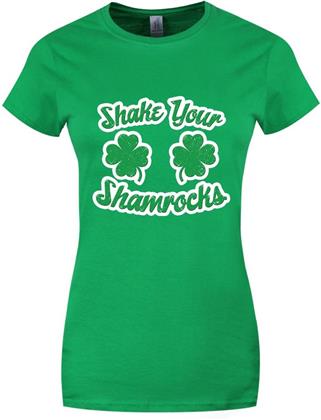 St. Patrick's Day - Shake Your Shamrocks - Ladies T-Shirt