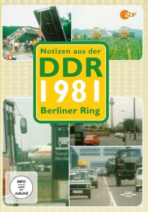 Notizen aus der DDR - 1981 Berliner Ring