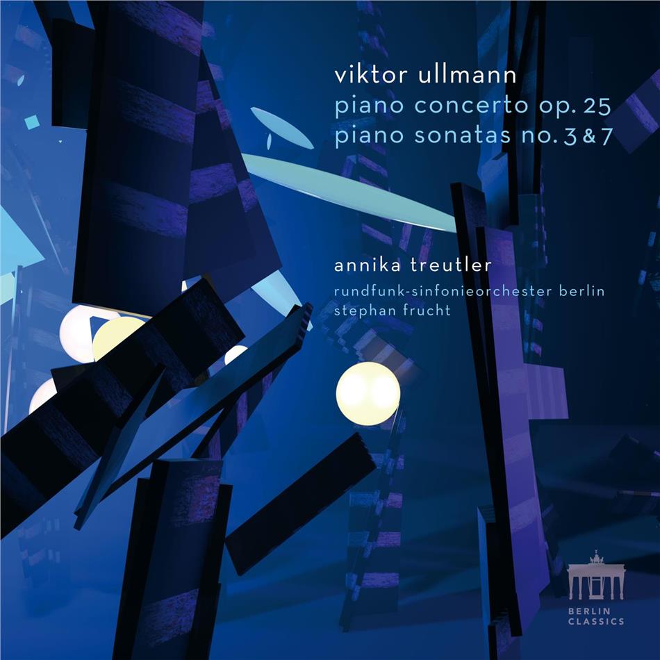 Viktor Ullmann (1898-1944), Stephan Frucht, Annika Treutler & Rundfunk-Sinfonie Orchester Berlin - Piano Concerto op. 25, Piano Sonatas No. 3 & 7 (CD + Blu-ray)