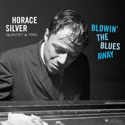 Horace Silver - Blowin The Blues Away (2020 Reissue, Jazz Images, Francis Wolff Collection, LP)