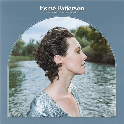Esme Patterson - There Will Come Soft Rains