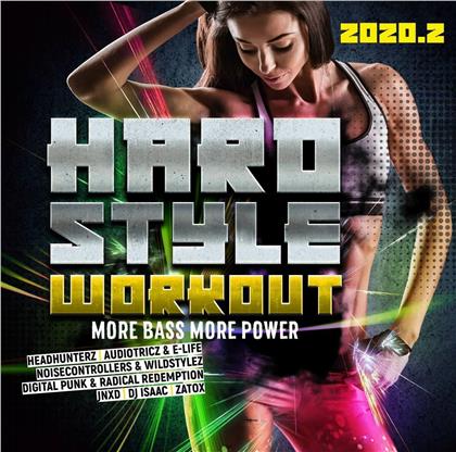 Hardstyle Workout 2020.2 - More Bass, More Power (2 CDs)