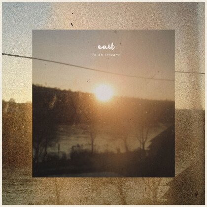 East - In An Instant (LP)