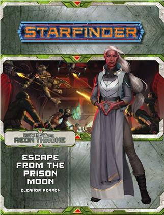 Starfinder Adventure Path - Escape from the Prison Moon (Against the Aeon Throne 2 of 3)