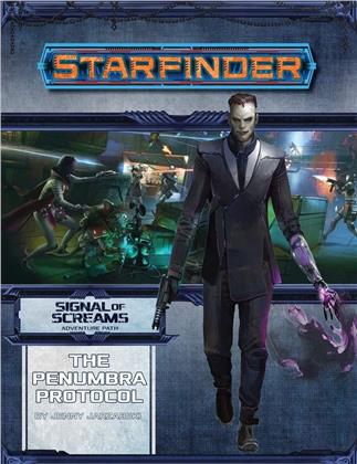 Starfinder Adventure Path - The Penumbra Protocol (Signal of Screams 2 of 3)